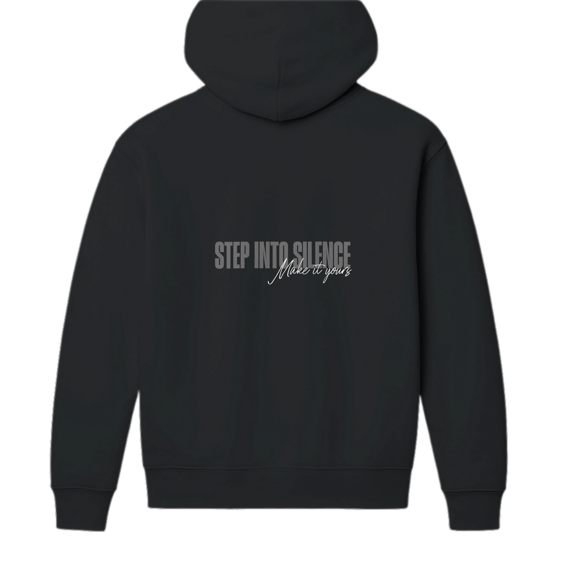 Back view of black heavyweight unisex hoodie featuring bold Step Into Silence script